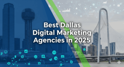 Best Dallas Digital Marketing Agencies in 2025