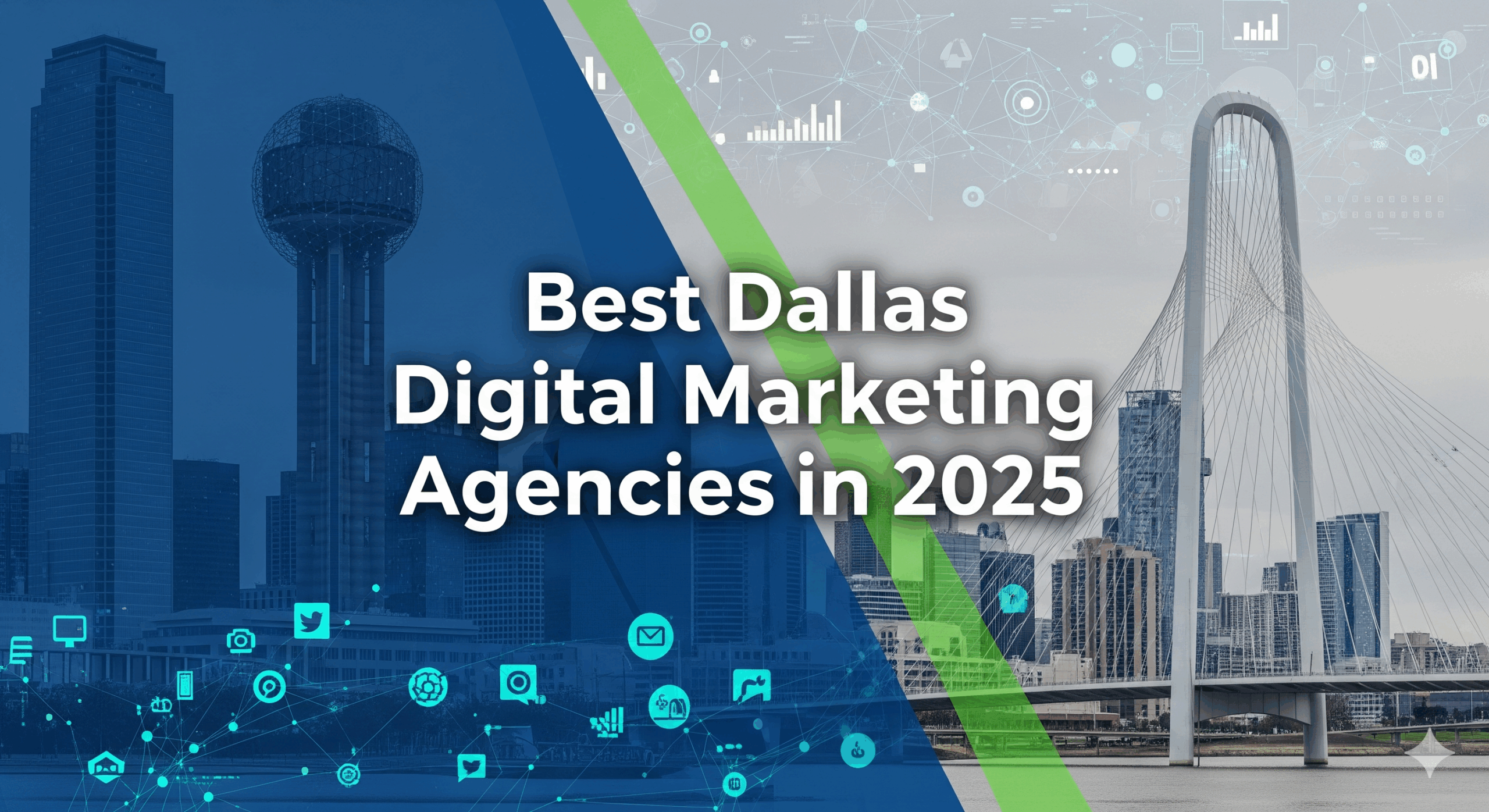 Best Dallas Digital Marketing Agencies in 2025