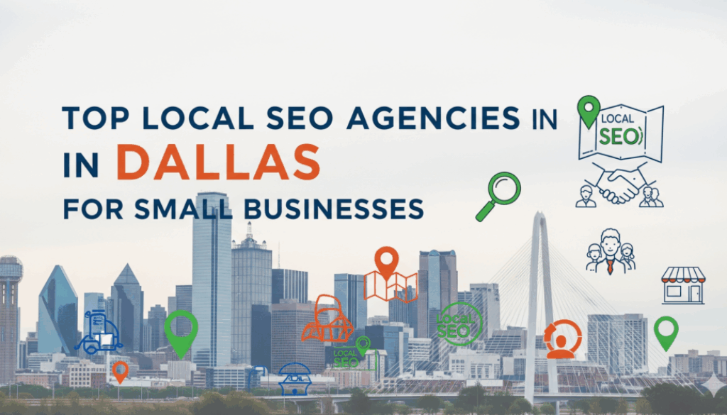 Top Local SEO Agencies in Dallas for Small Businesses
