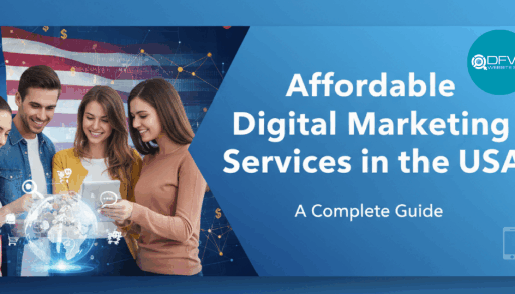 Affordable Digital Marketing Services in the USA