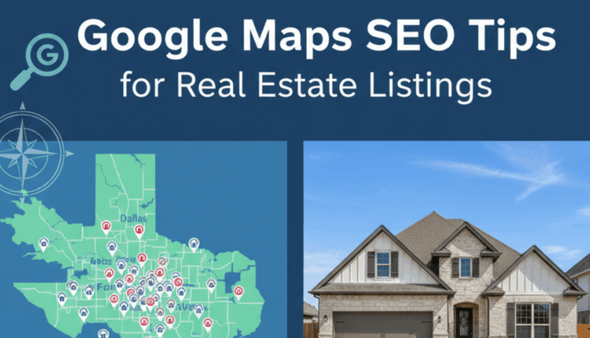 Google Maps SEO Tips for Real Estate Listings in Dallas–Fort Worth Did you know that nearly 90% of buyers start their property search online, with many turning to Google Maps to explore local listings?