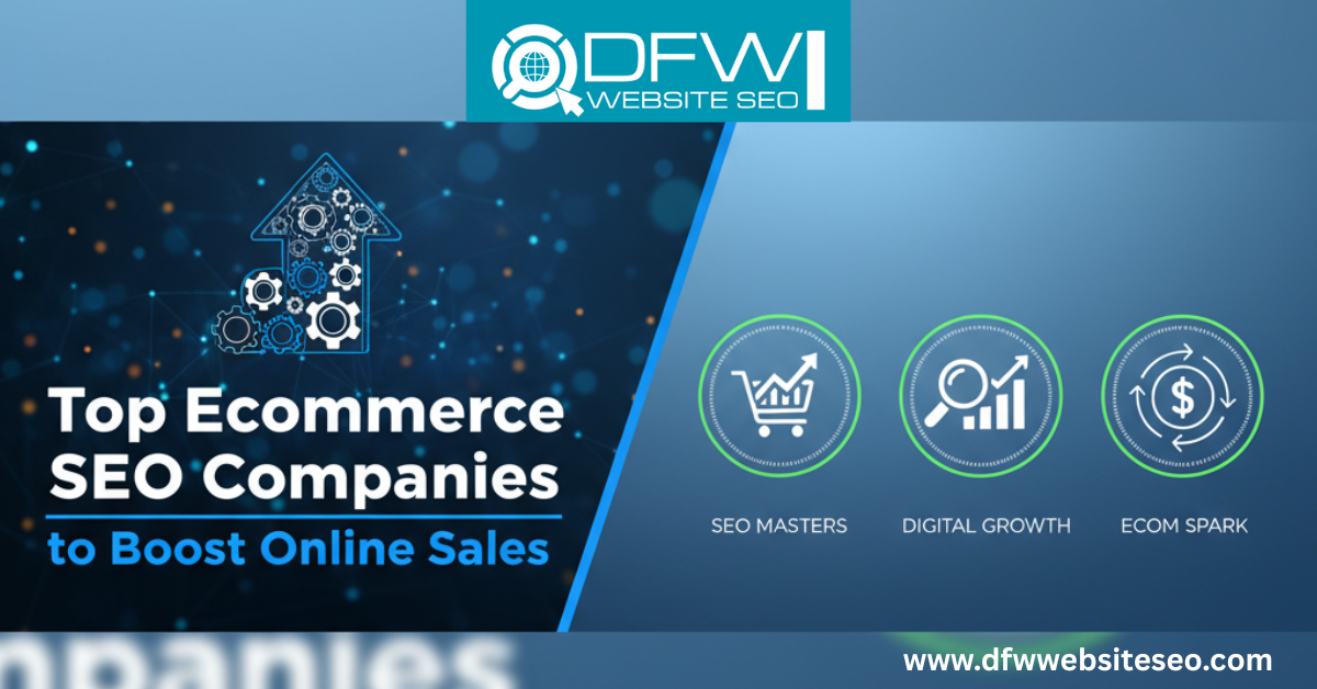 Top eCommerce SEO Companies to Boost Online Sales