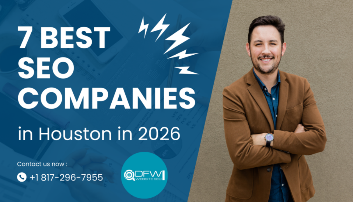 7 Best SEO Companies in Houston in 2026