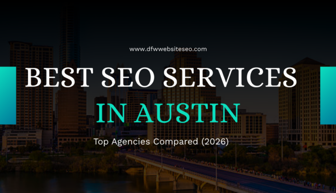 Best SEO Services in Austin Top Agencies Compared (2026)