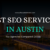 Best SEO Services in Austin Top Agencies Compared (2026)