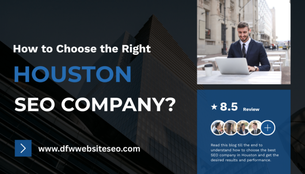 How to Choose the Right Houston SEO Company