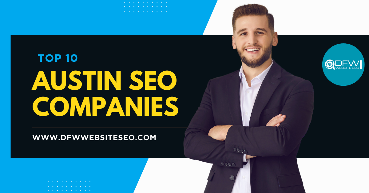Top 10 Austin SEO Companies in 2026
