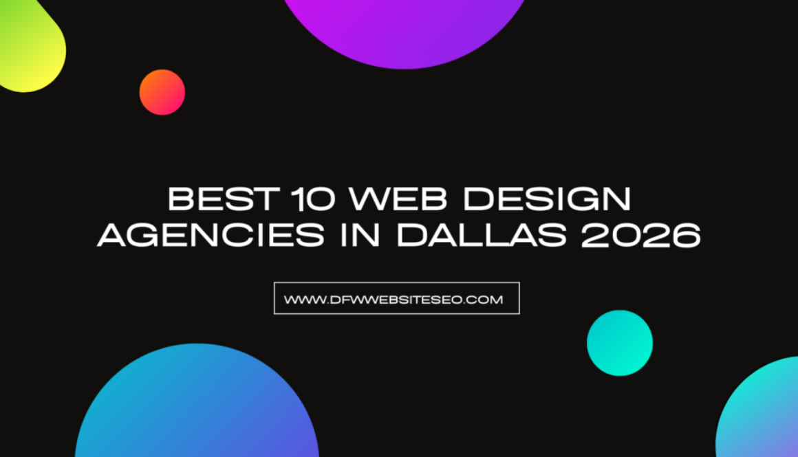 Best 10 Web Design Agencies in Dallas