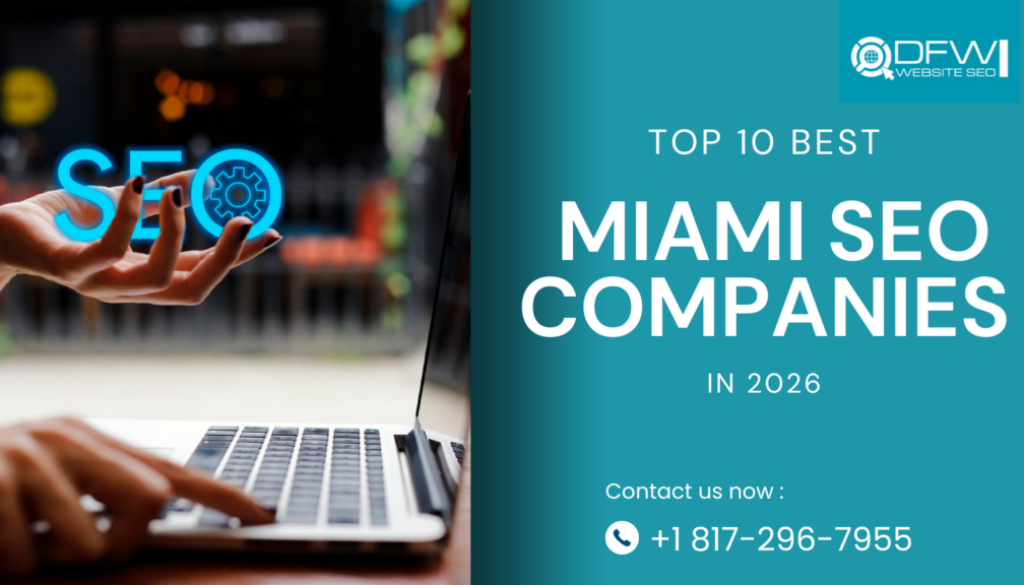 Top 10 Best Miami SEO Companies