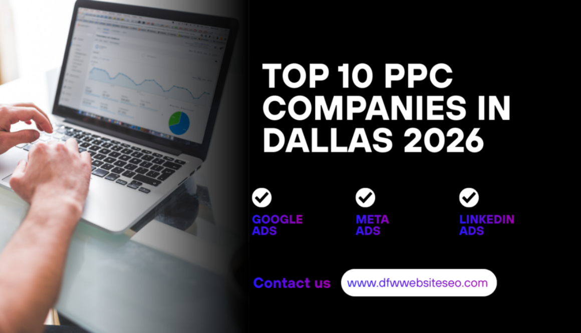 Top 10 PPC Companies in Dallas 2026