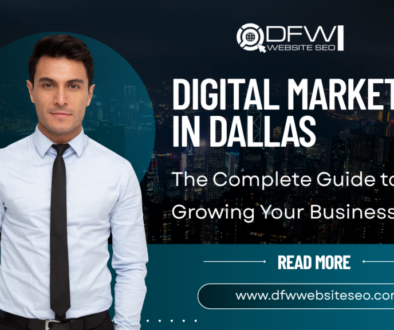 Digital Marketing in Dallas The Complete Guide to Growing Your Business Online Digital Marketing in Dallas The Complete Guide to Growing Your Business Online