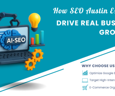 How SEO Austin Experts Drive Real Business Growth