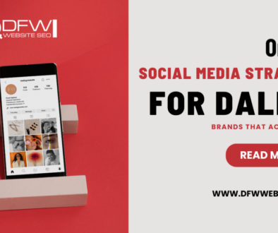 Organic Social Media Strategies for Dallas Brands
