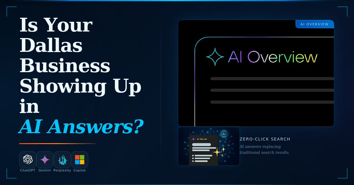 Is Your Dallas Business Showing Up in AI Answers? (GEO Audit Guide)