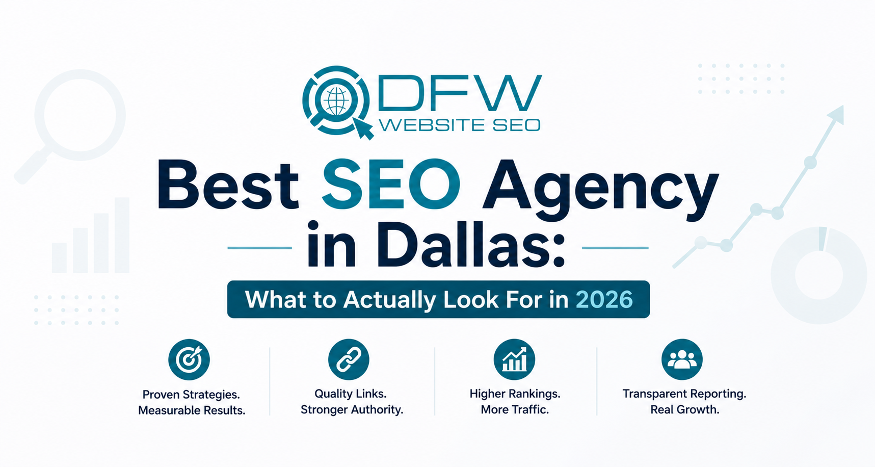 Best SEO Agency in Dallas: What to Actually Look For in 2026