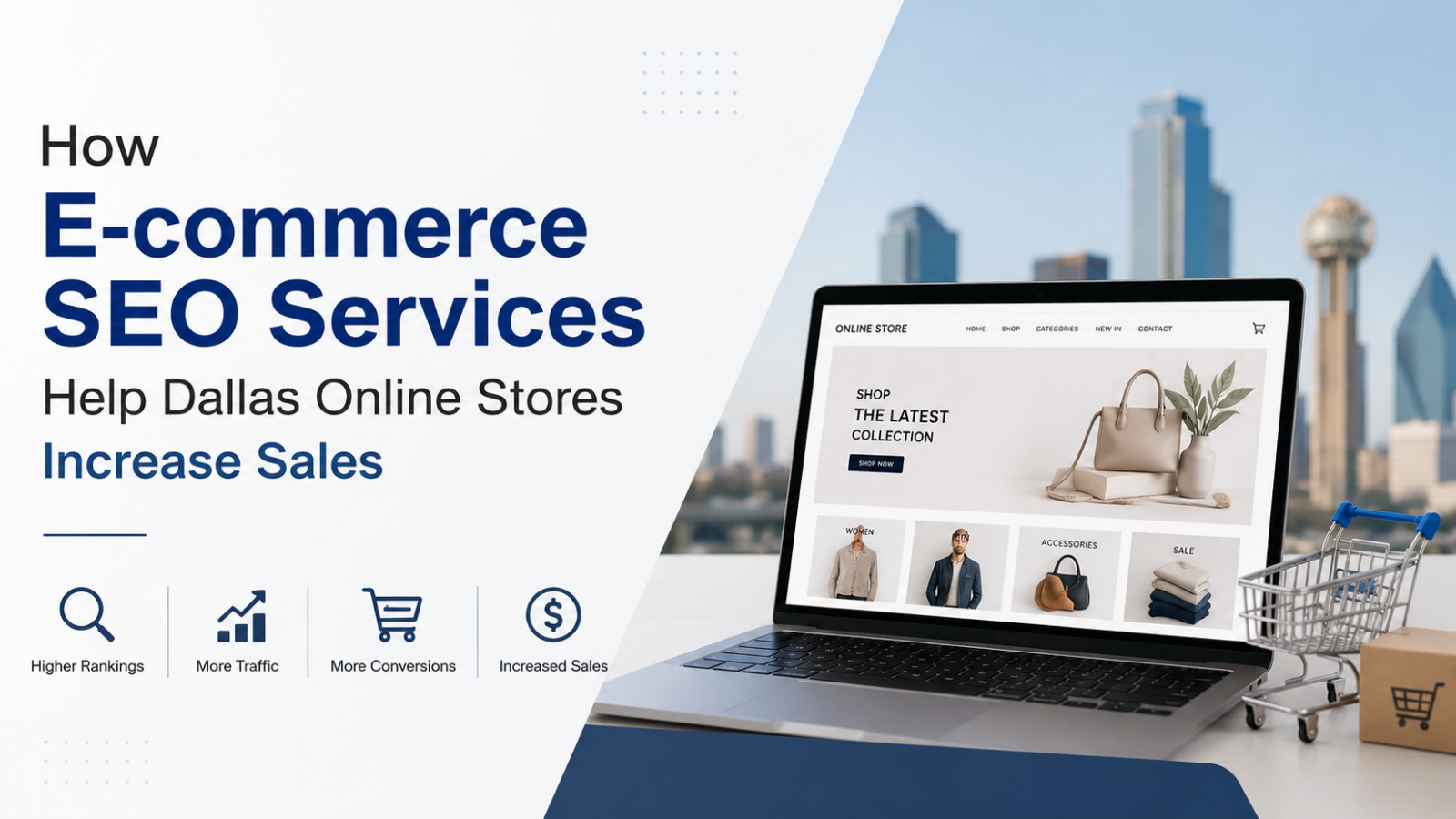 How E-commerce SEO Services Help Dallas Online Stores Increase Sales