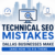 Technical SEO Mistakes Dallas Businesses Make