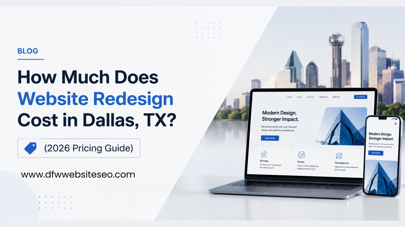 How Much Does Website Redesign Cost in Dallas, TX? (2026 Pricing Guide)