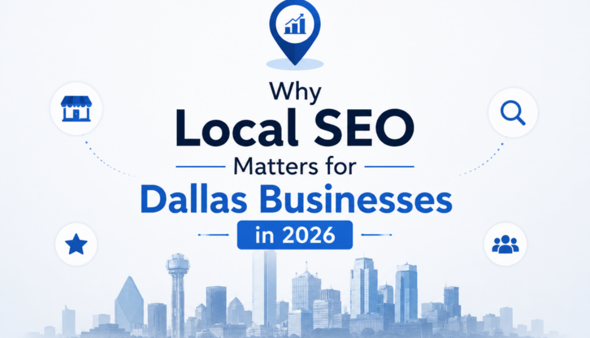 Why Local SEO Matters for Dallas