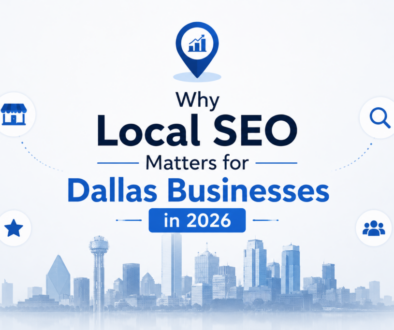 Why Local SEO Matters for Dallas