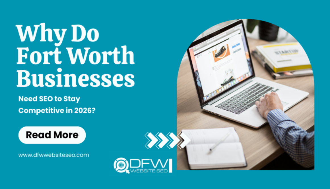 Why Do Fort Worth Businesses Need SEO