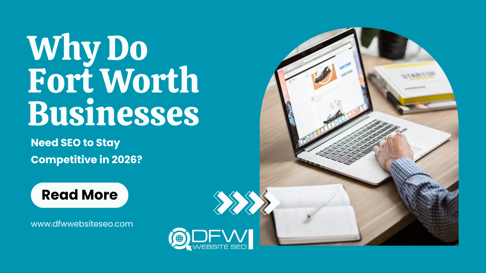 Why Do Fort Worth Businesses Need SEO to Stay Competitive in 2026? 